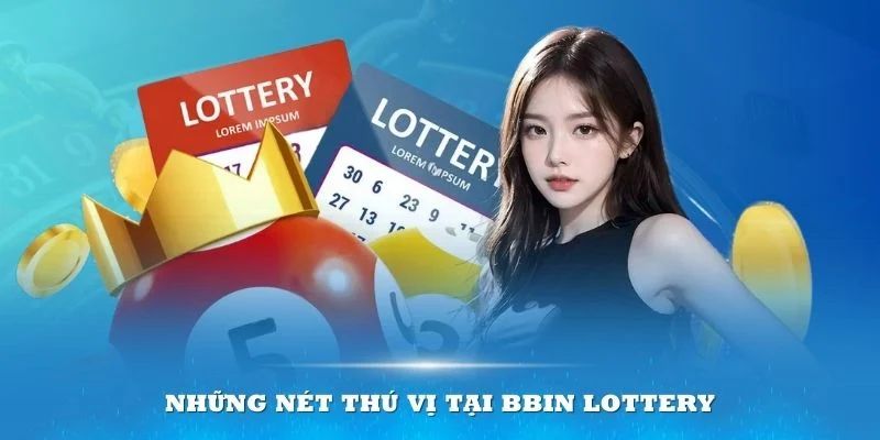 Giới thiệu tổng thể thông tin về BBIN Lottery